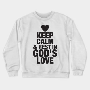 KEEP CALM Crewneck Sweatshirt